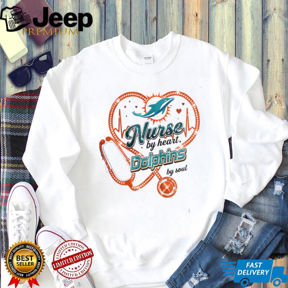 Miami Dolphins Nurse By Heart Soul Football Healthcare Stethoscope T Shirt