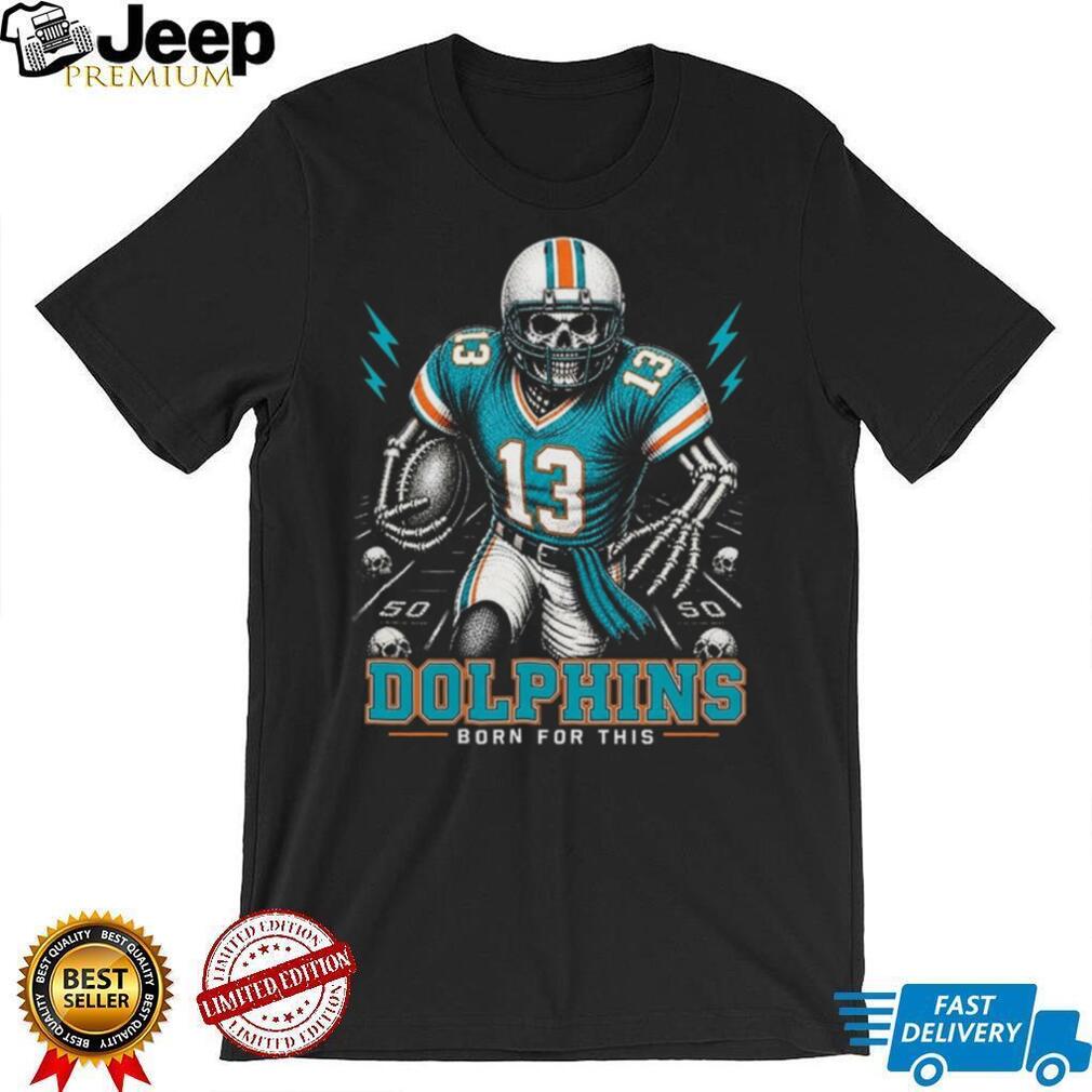 Miami Dolphins Skeleton Football Player Born For This Retro Sports Men Fans Shirt