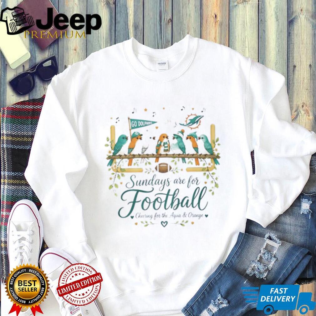 Miami Dolphins are for football cheering for the Aqua and Orange graphic birds shirt