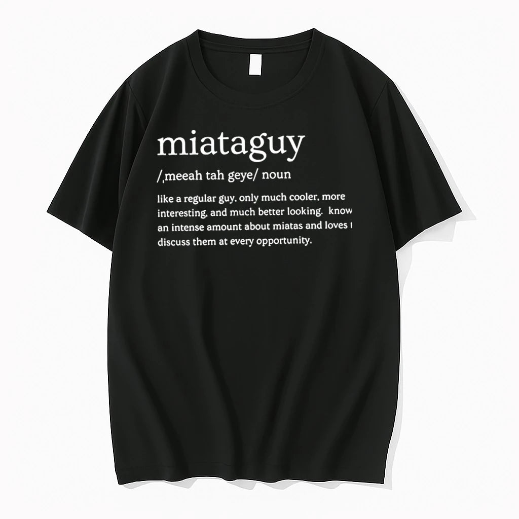 Miataguy Definition Like A Regular Guy Only Much Cooler Tshirts Sweater