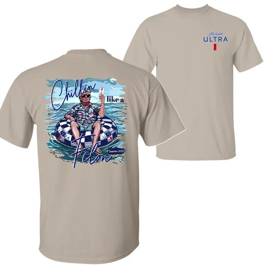 Michelob Ultra Beer Trump Chillin Like a Felon Summer 2024 T-shirt Sweatshirt Hoodie, Trump 2024 Shirt, Michelob Ultra Beer, Double Sided Graphic Printed Unisex Classic Cotton T-Shirts Comfort Menswear Womenswear Top in all Sizes all Colors