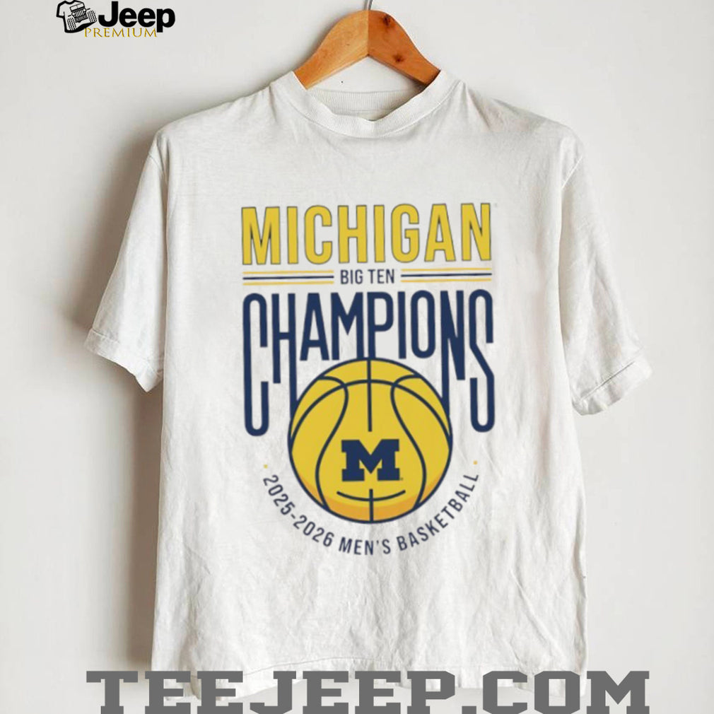 Michigan Big Ten Champions 2025 2026 Men’s Basketball T Shirt