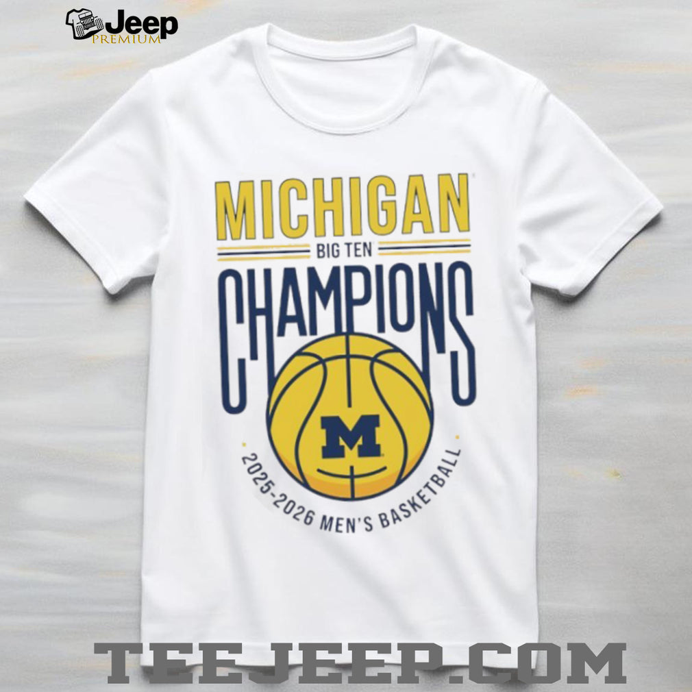Michigan Big Ten Champions 2025 2026 Men’s Basketball T Shirt
