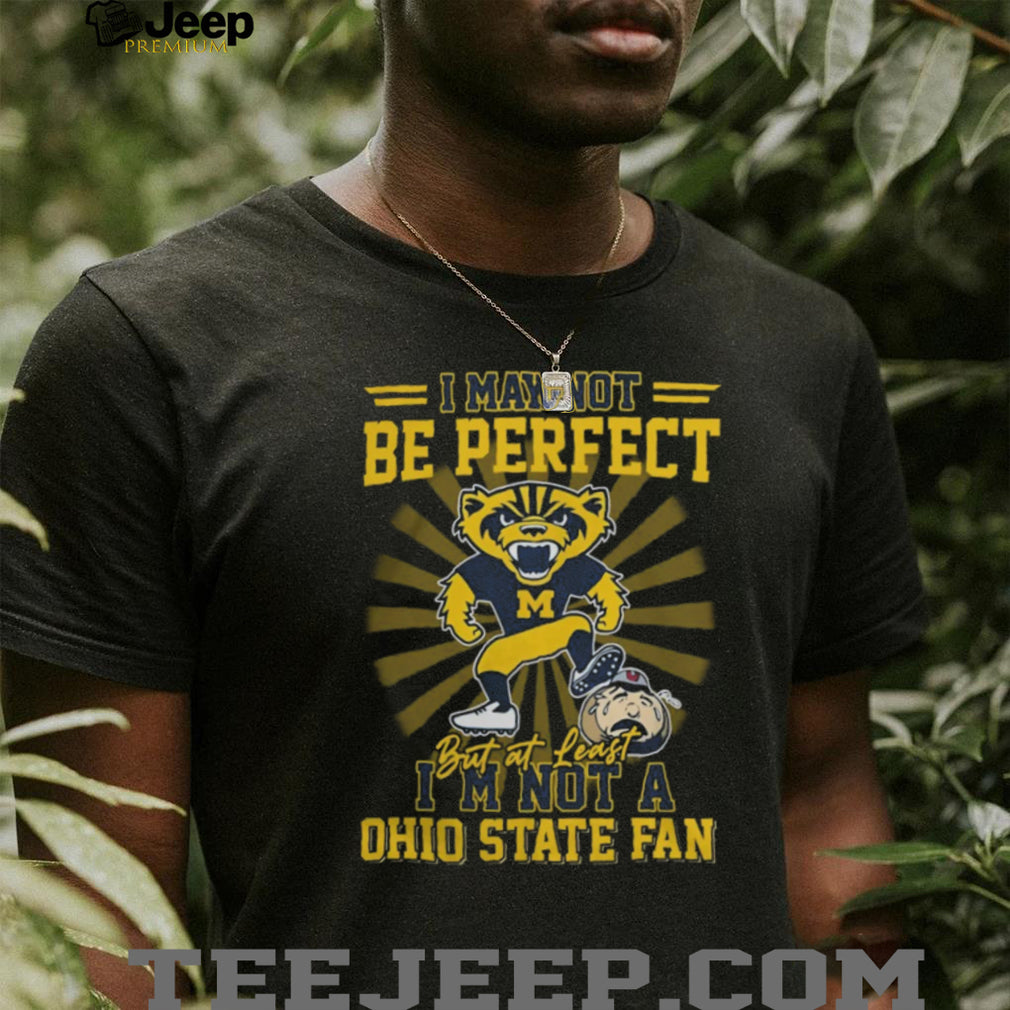 Michigan Wolverine Not An Ohio State Fan Rivalry T Shirt