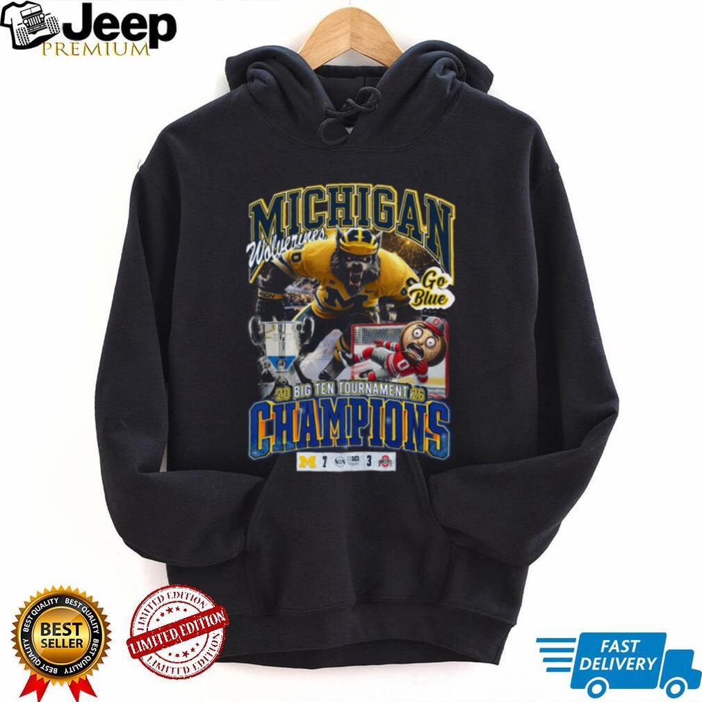 Michigan Wolverines 2026 Big Ten Tournament Hockey Champions Go Blue T Shirt