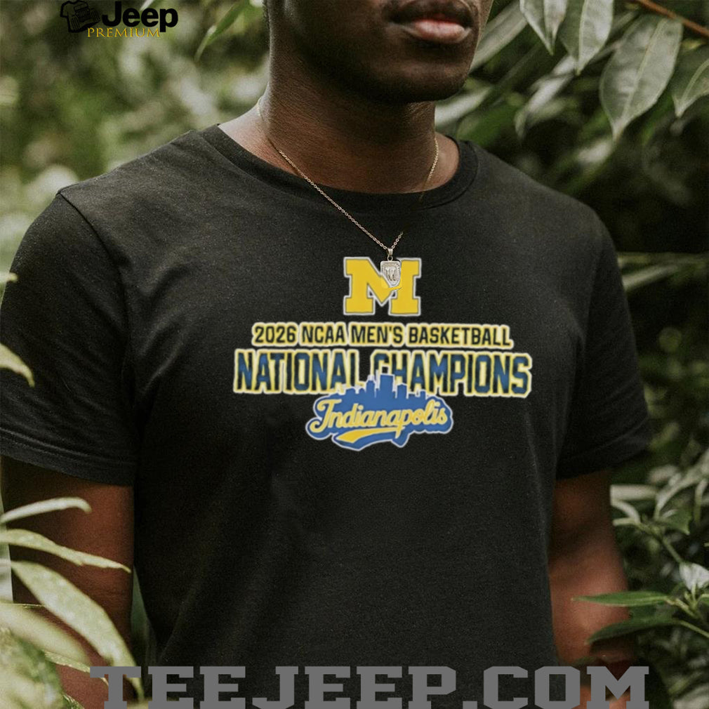 Michigan Wolverines 2026 NCAA Men’s Basketball National Champions Indianapolis T Shirt