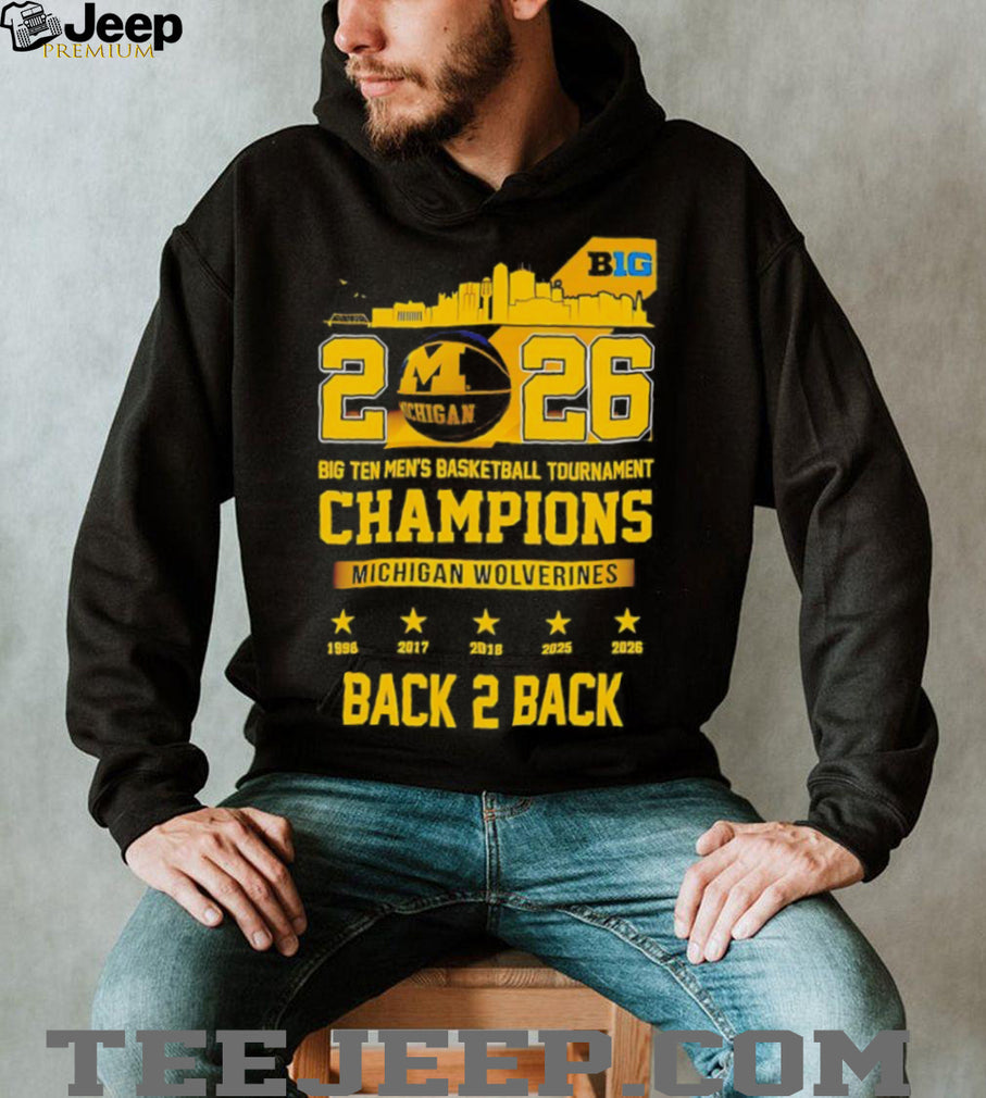 Michigan Wolverines Back 2 Back Big Ten Men’s Basketball Champions Shirt