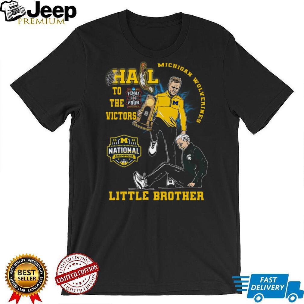 Michigan Wolverines Basketball National Champions 2026 Little Brother Rivalry T Shirt