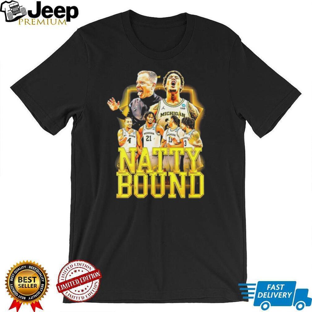 Michigan Wolverines Basketball Natty Bound National Championship T Shirt