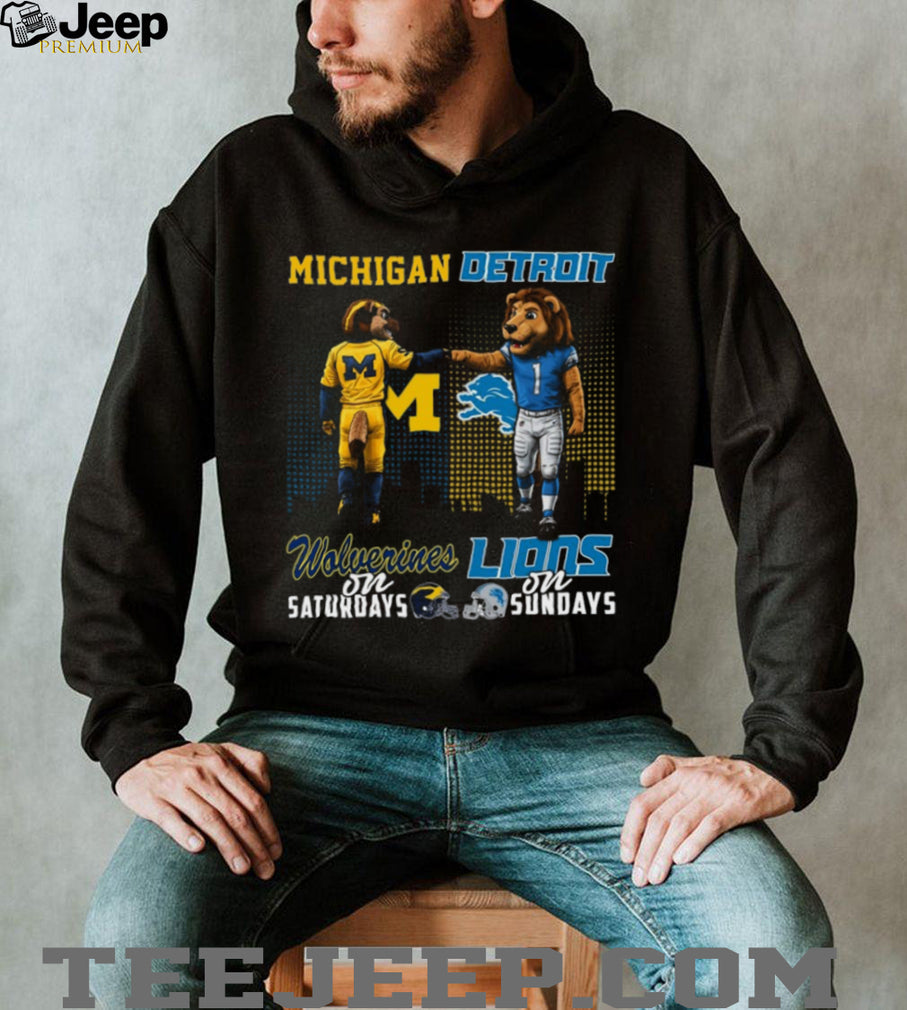 Michigan Wolverines on Saturdays Detroit Lions on Sundays Mascot Fist Bump T Shirt