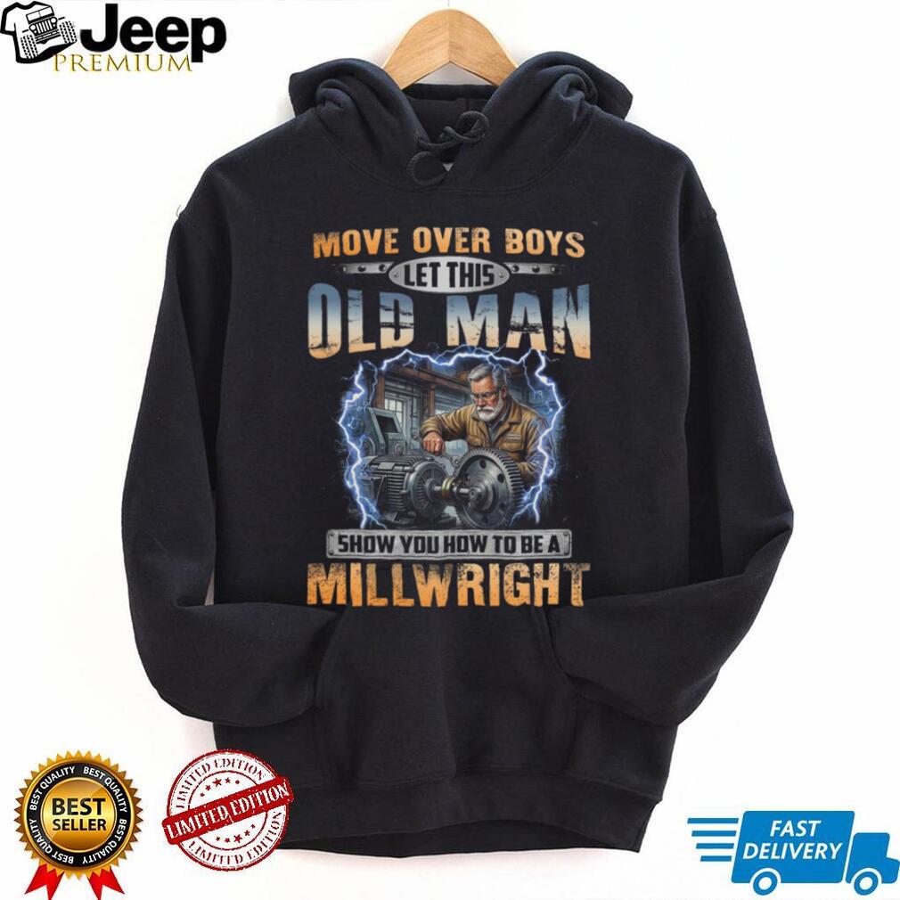 Millwright Old Man Vintage Career Profession Shirt