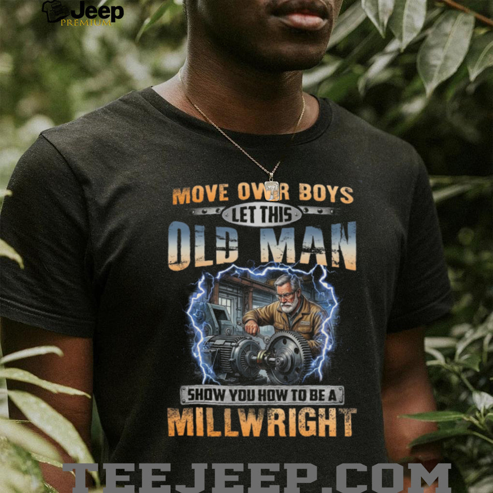 Millwright Old Man Vintage Career Profession Shirt