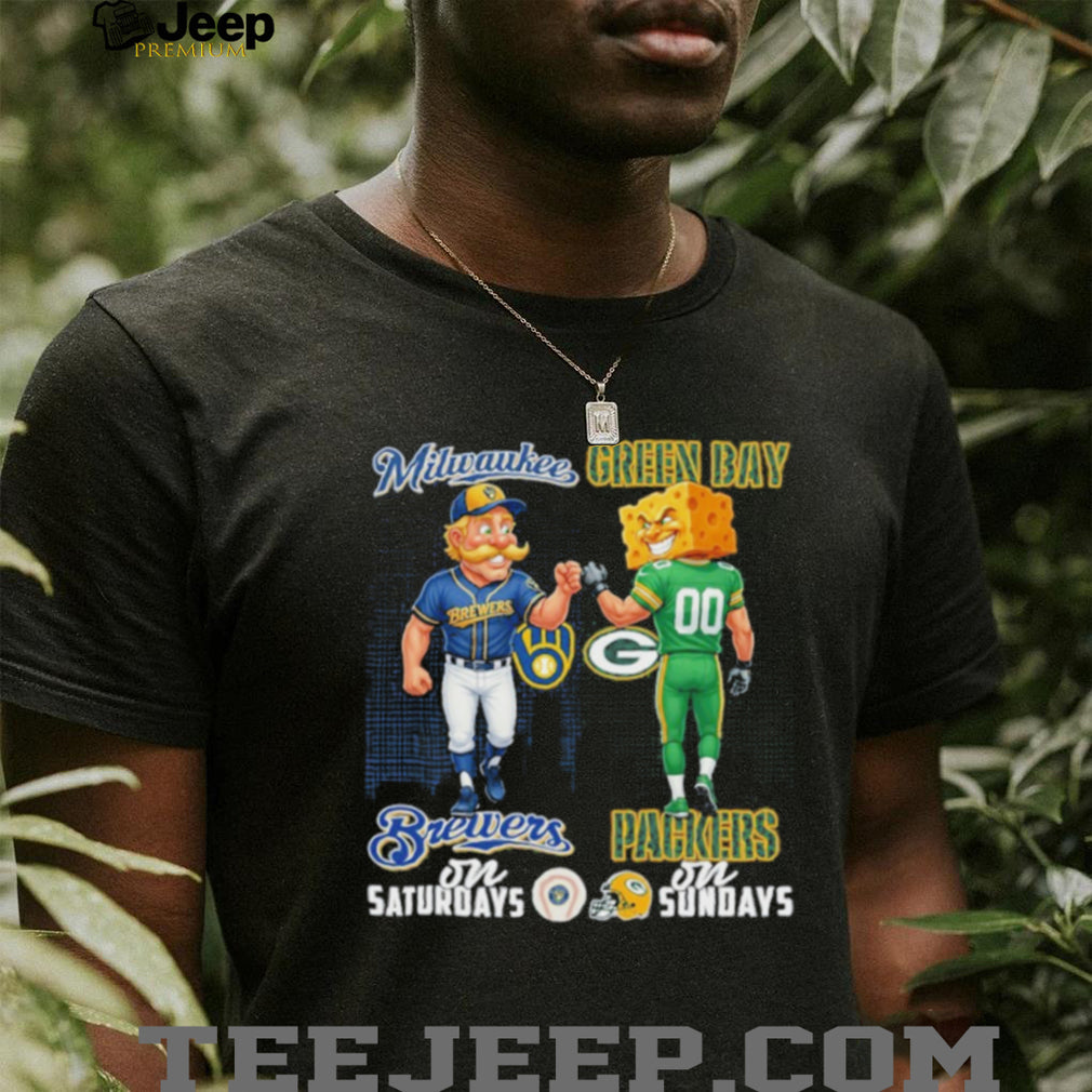 Milwaukee Brewers on Saturdays Green Bay Packers on Sundays Wisconsin Fan T Shirt
