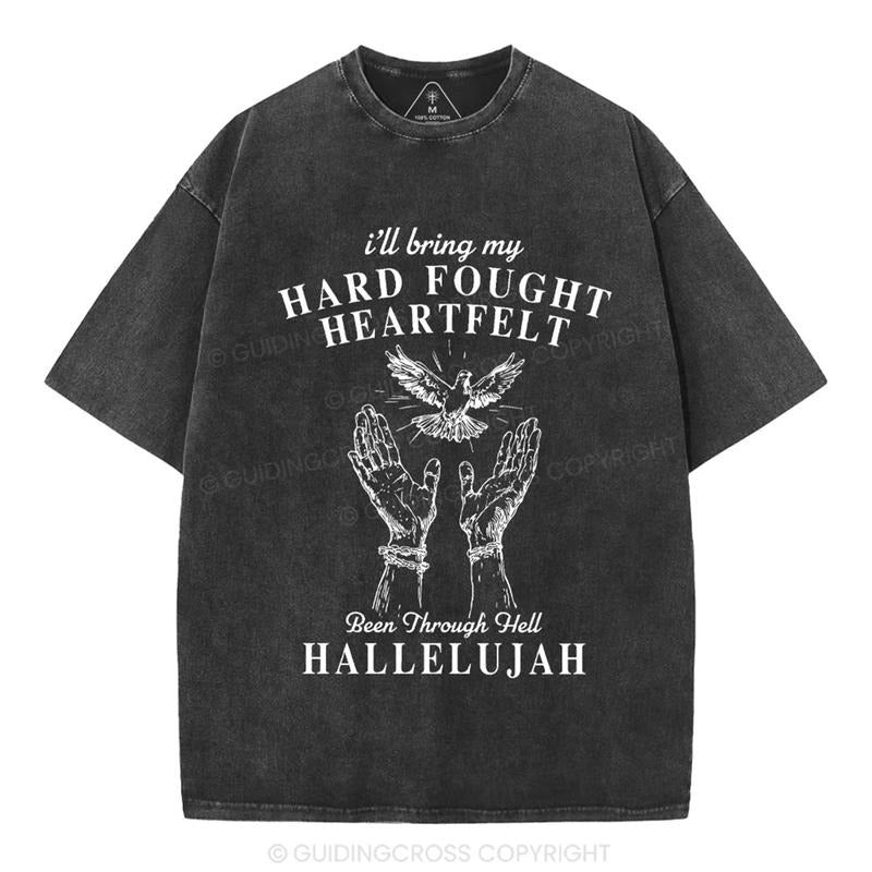[ Mineral Wash ] Hard Fought Heartfelt HALLELUJAH Christian Washed Shirt Jesus Graphic Washed Style Shirt