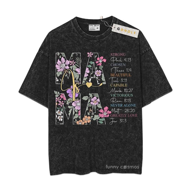 [ Mineral Wash ] Mothers Day Floral Mama Is Christian Bible Shirt Bible Quote, Faith, Religious, Christian Washed Oversized Shirt