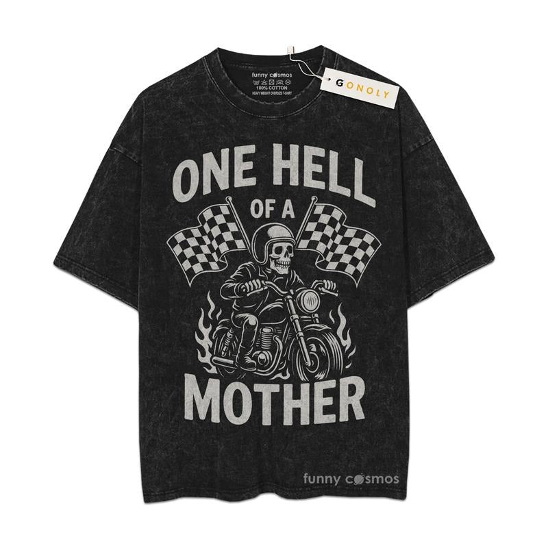 [ Mineral Wash ] One Hell Of A Mother, Mother Day Gift For Mom, Mom Life, Mother Day Graphic Washed Style Shirt