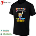 Minion Stupid people are like glow sticks I want to snap them and shake the shirt