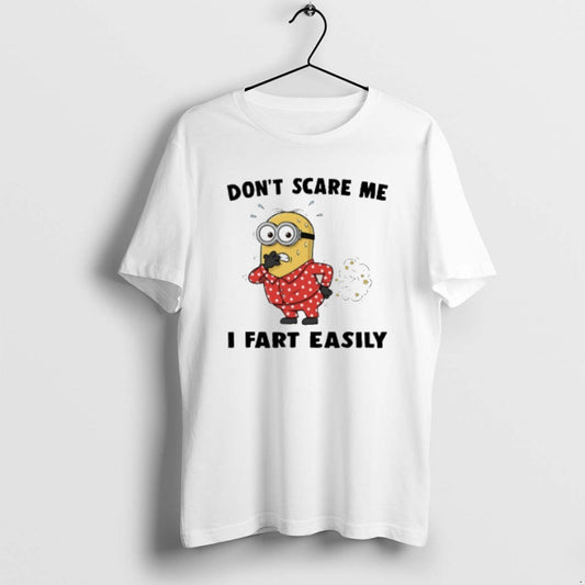 Minion Dont Scare Me I Fart Easily T Shirts