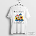 Minion My Kids Laugh Because They Think Im Crazy Know Its Hereditary Shirt Sweater