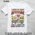 Minions “Wheel of Attitude” Sassy B.tch Funny T Shirt