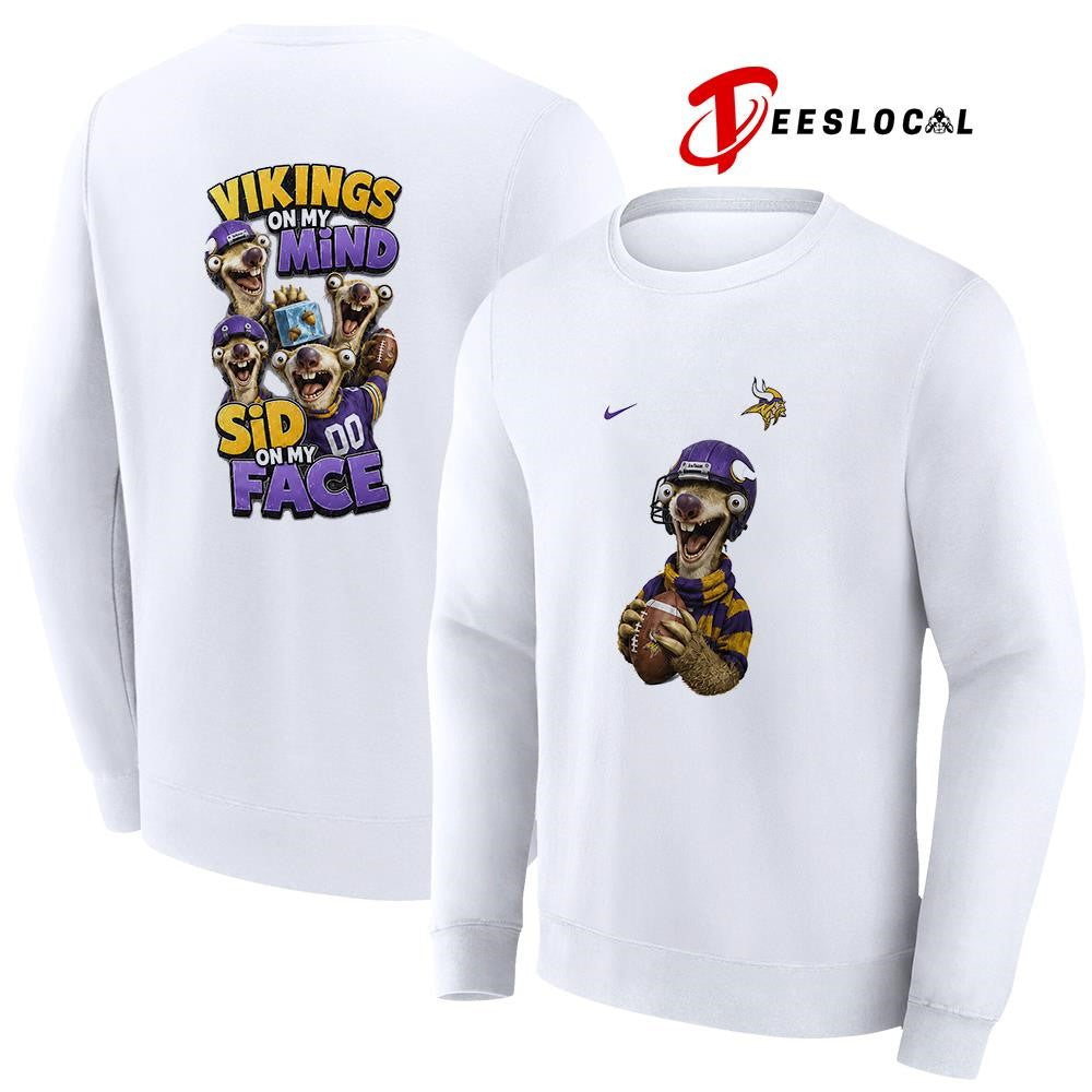 Minnesota Vikings on my mind Sid on my face shirt