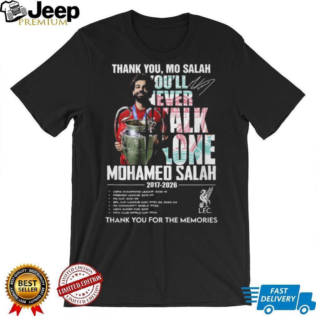 Mo Salah Liverpool You’ll Never Walk Alone Legend Memories T Shirt