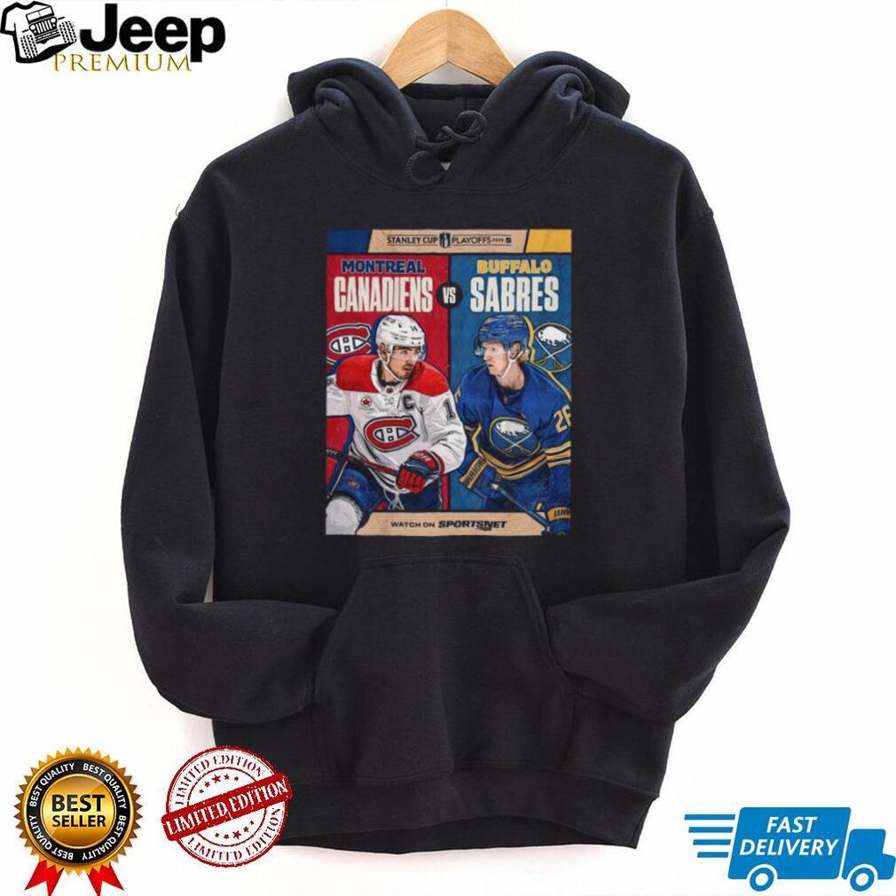 Montreal Canadiens vs Buffalo Sabres Stanley Cup Playoffs T Shirt