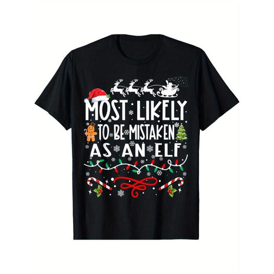 Most Likely To Be Mistaken As An Elf Family Christmas T-Shirt made in usa