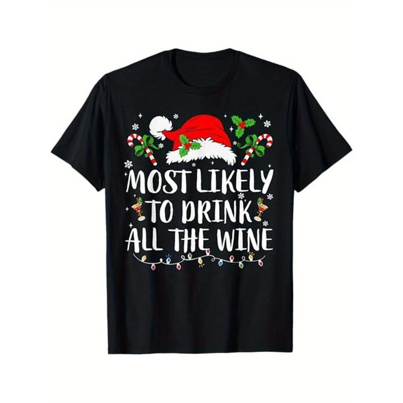 Most Likely To Drink Christmas All The Wine Family Matching T-Shirt, 100% Cotton, Gift for Men Women Dad Mom Friends Made in USA