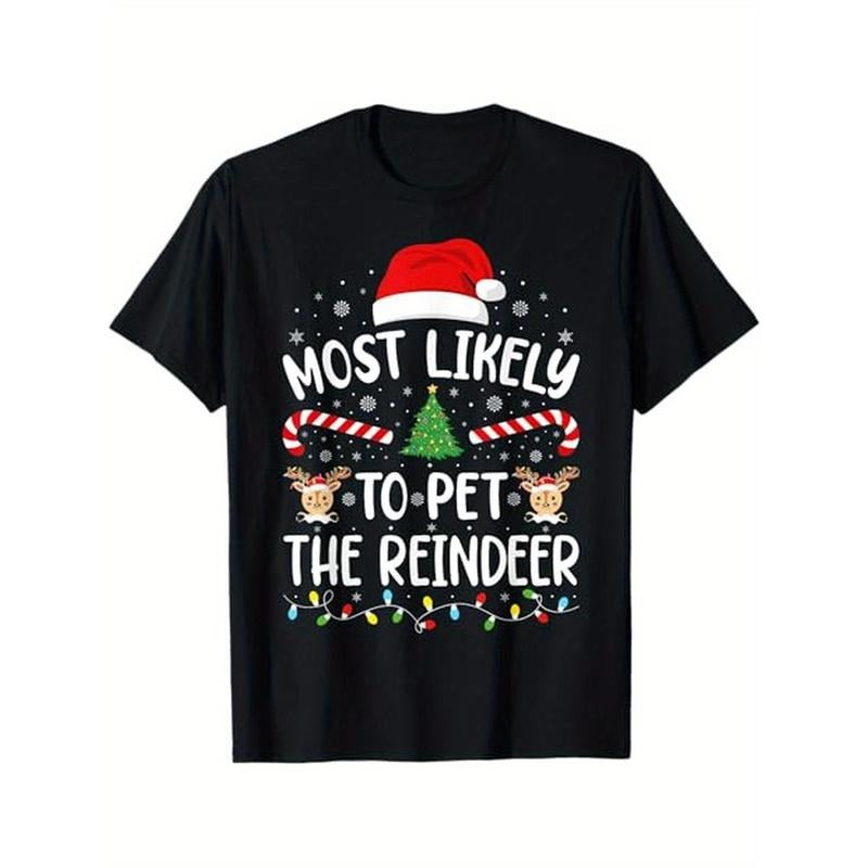Most Likely To Pet The Reindeer squad family Joke Christmas T-Shirt, 100% Cotton, Gift for Men Women Dad Mom Friends, S-XXXL, Black Made in USA