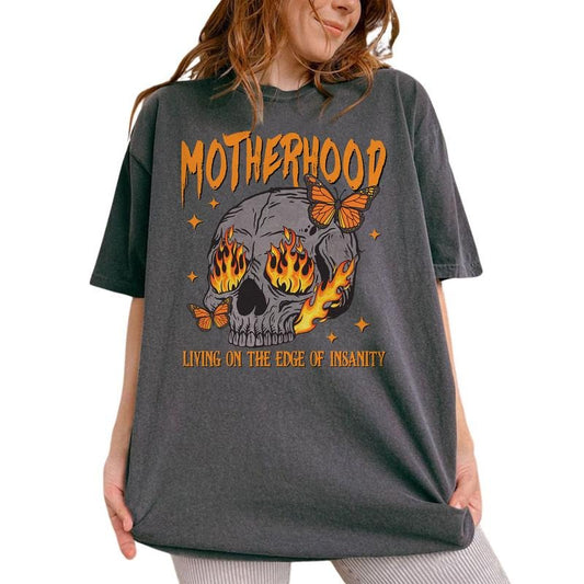 Motherhood Living On The Edge Of Insanity Shirt, Mama Skull Tee, Motherhood Rock Skeleton Graphic Tee Women, Mom Life...
