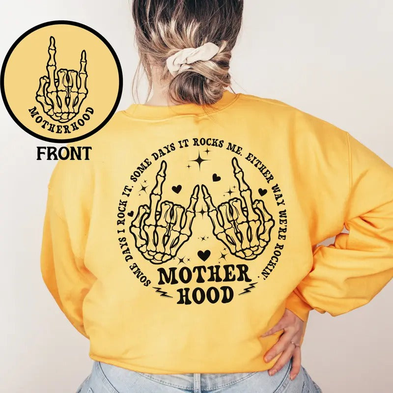 Motherhood Some Days I Rock It Sweatshirt Funny Motherhood Sweatshirt Skeleton Hand Sweatshirt Motherhood Crewneck Mama Hoodie TK62GNstyle{n002}2