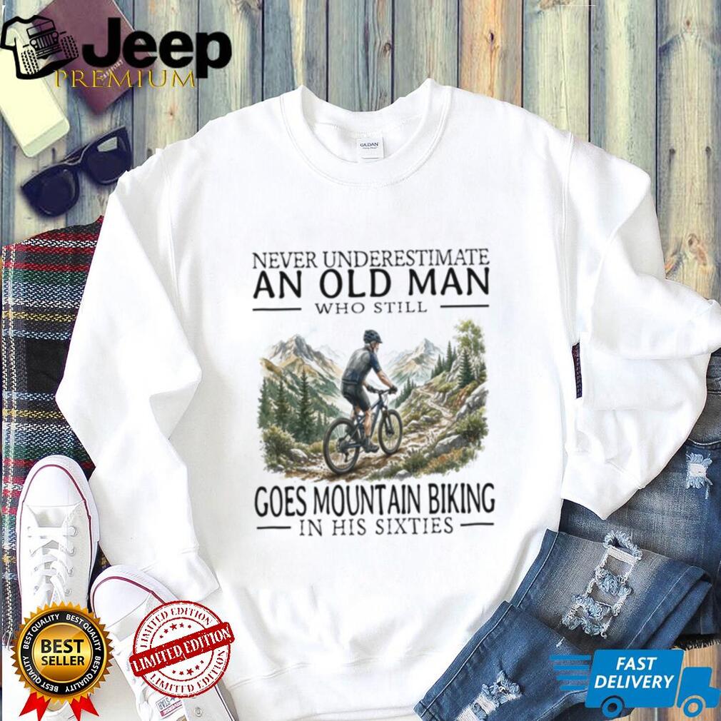 Mountain Biking Old Man 60th Birthday Funny Hobby Shirt