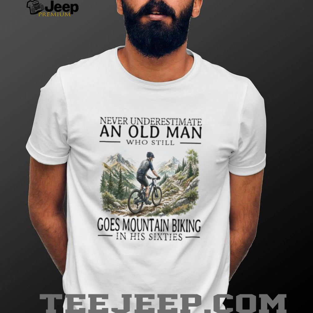 Mountain Biking Old Man 60th Birthday Funny Hobby Shirt