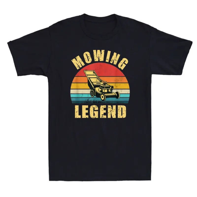Mowing Legend Funny Mower Landscaper Landscaping Birthday Gift Vintage T-Shirt