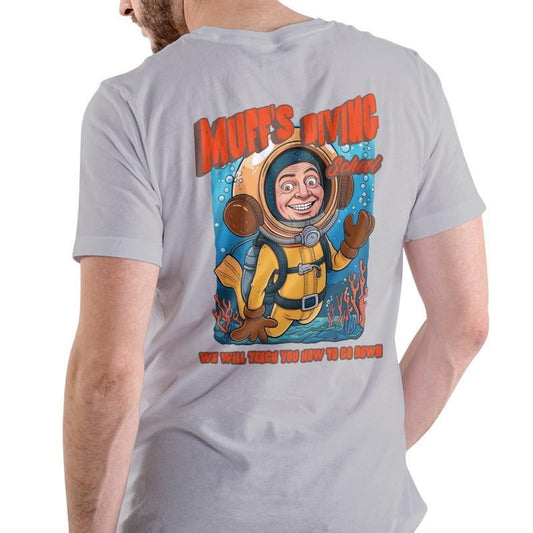 Muff's Diving School. We will teach you how to go down T Shirt
