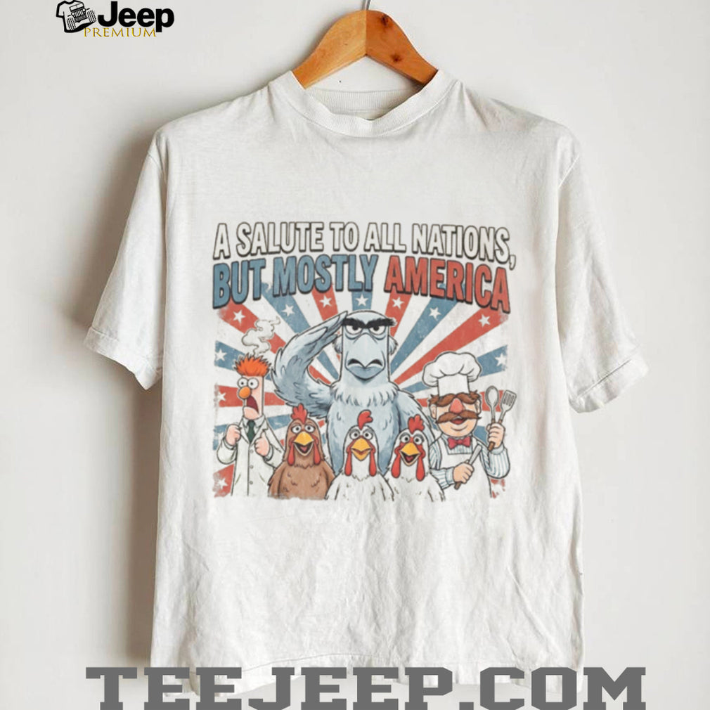 Muppets Salute to All Nations But Mostly America Patriotic Shirt