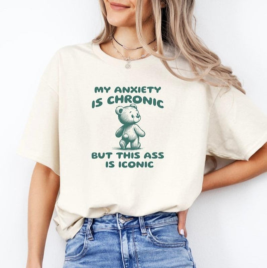 My Anxiety is Chronic Shirt, Awareness Shirt, Funny Graphic Tank Top, Meme Shirt, Funny Graphic Tee, Funny Shirt Gift