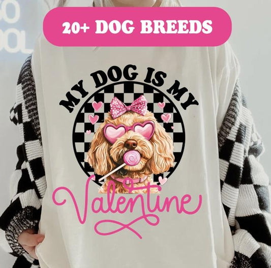 My Dog is my Valentine Shirt~ Unisex Apparel Relaxed Fit Printed In The USA Clothing Womenswear Casual Comfort Cotton Top Athletic Boho Chic