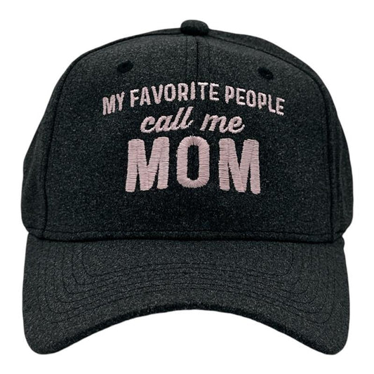 My Favorite People Call Me Mom Hat Funny Sarcastic Mothers Day Cap Funny Hats Funny Sarcastic  Novelty Caps for Men Black - My Standard
