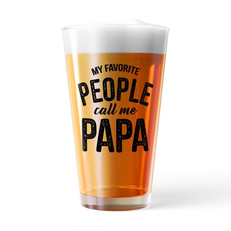 My Favorite People Call Me Papa Pint Glass Funny Fathers Day Gift Novely Cup-16 oz Funny Drinking Glasses Dad Joke  Novelty Drinking Glasses White Standard