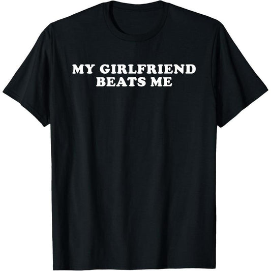 My Girlfriend Beats Me Cotton Short-Sleeve T-Shirt for Men Women Casual Summer Comfort Top Crewneck Unisex Fit Breathable Material Patriotic Spirit in Every Stitch