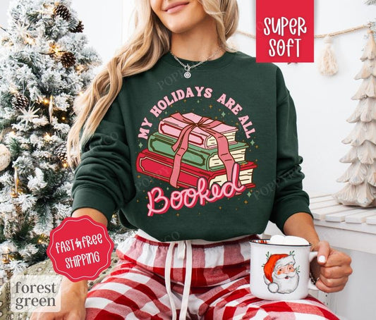 My Holidays are Booked Sweatshirt, Christmas Sweater Womenswear, Book Lover Crewneck