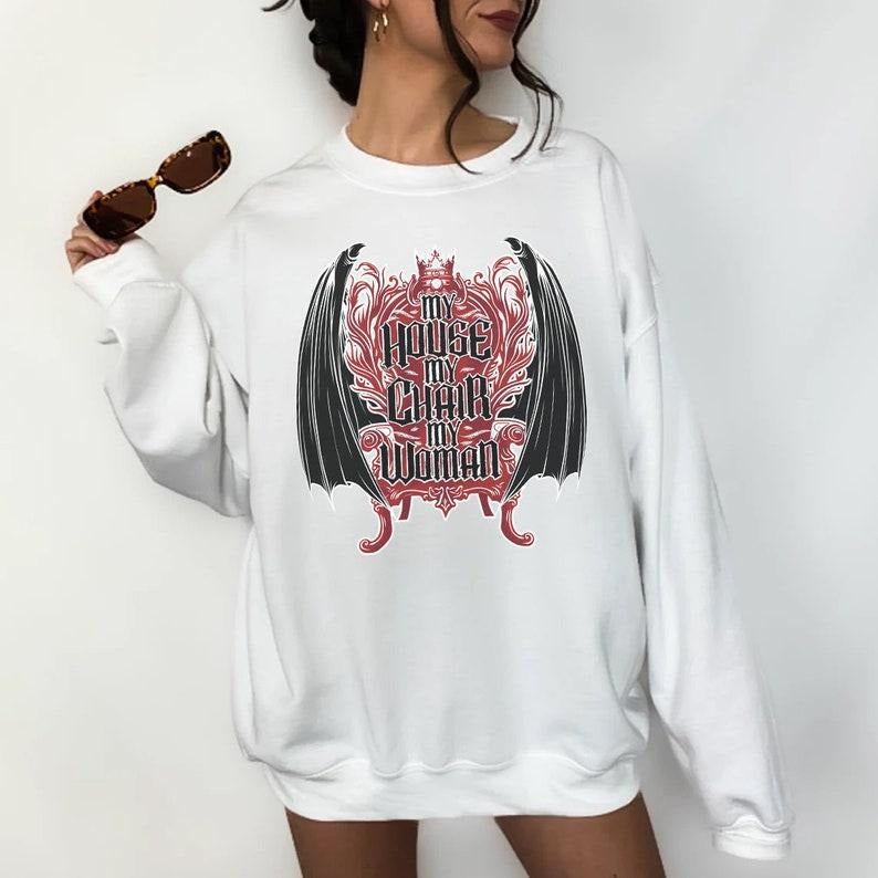 My House, My Chair, My Woman Sweatshirt, Hoodie| Iron Flame, Booktok Shirt, Gift for woman