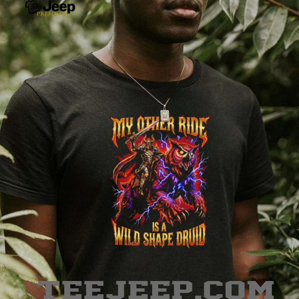My Other Ride Wild Shape Druid Owlbear D&D Fantasy Tabletop Gaming T Shirt
