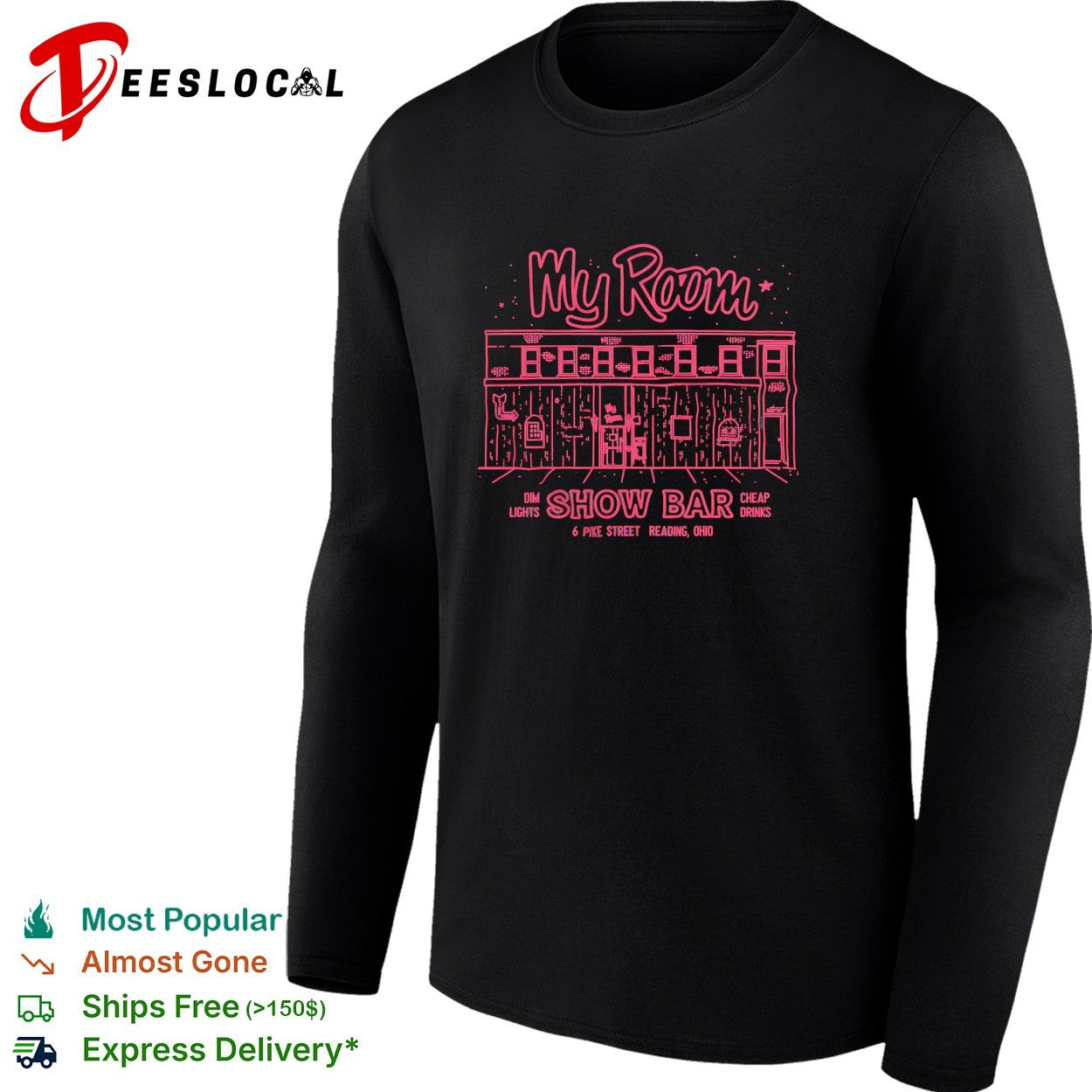 My Room show bar dim lights cheap drinks Reading Ohio shirt