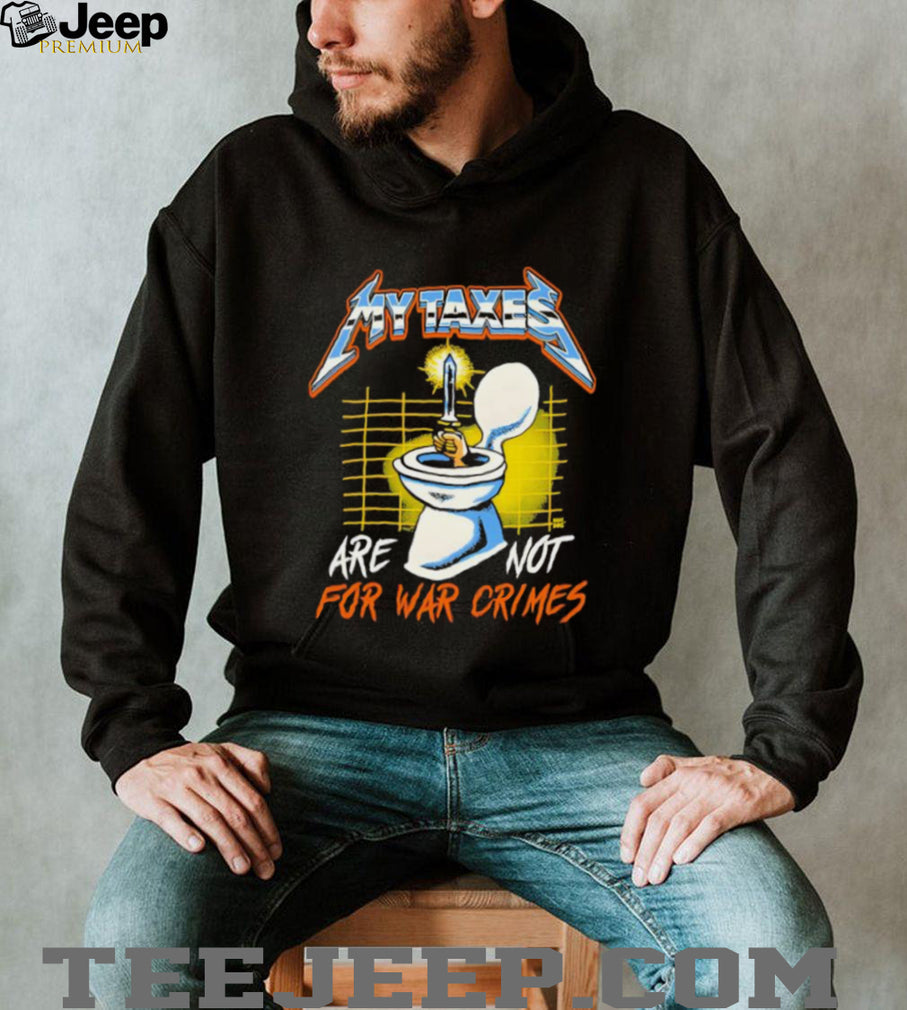 My Taxes Are Not For War Crimes Heavy Metal Style Graphic T Shirt