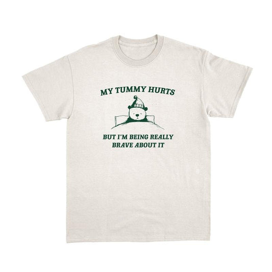 My Tummy Hurts But I'm Being Really Brave About It T Shirt, Vintage 90s Seal T-shirt, Funny 90s Shirt, Vintage Minimalistic Unisex Gag Tee