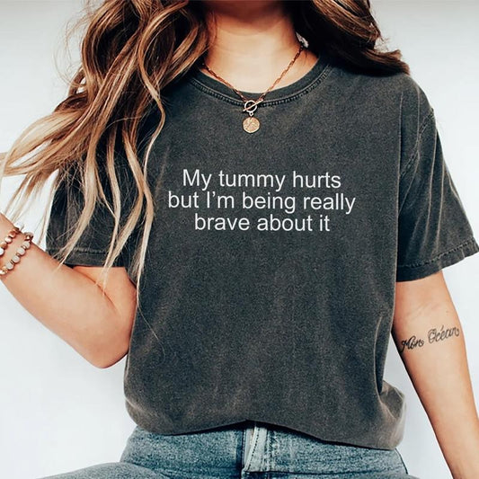 My Tummy Hurts Shirt, Stomachache T-shirt, Funny IBS Graphic Printed Tee, Tummy Ache Survivor Soft Fabric Short Sleeve Tee, Comfort Shirt For Women, Women's Tops, Womenswear, Cotton Fabric Relaxed Fit Chic Style