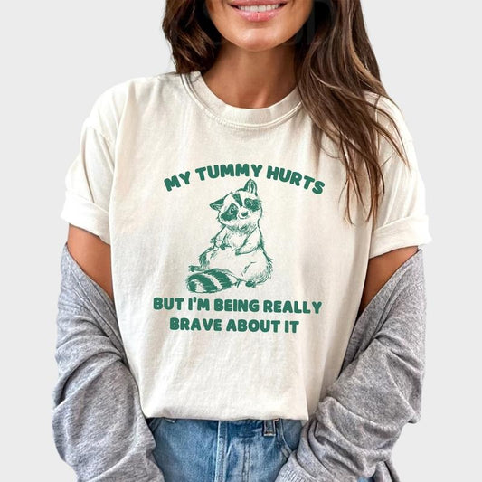 My Tummy Hurts but I'm Being Really Brave About It Shirt, Funny Meme Raccoon Shirt, Cute Raccoon Tee Vintage Retro, Trash Panda Shirt, Silly Cartoon Unhinged Graphic Tee, Casual Women's Tops, Comfy Cotton Fabric Oversized Tee, Relaxed Fit Chic Style